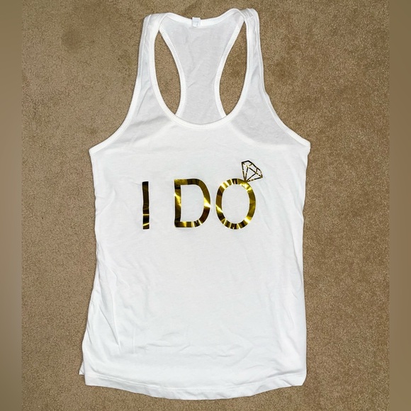 💍 Bridal “I Do” Racerback Tank Top - White w/ Gold Letters - Bachelorette 🎉 ✨ - Picture 1 of 2